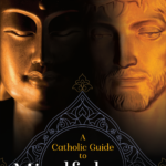 A Catholic Guide to Mindfulness Book Cover